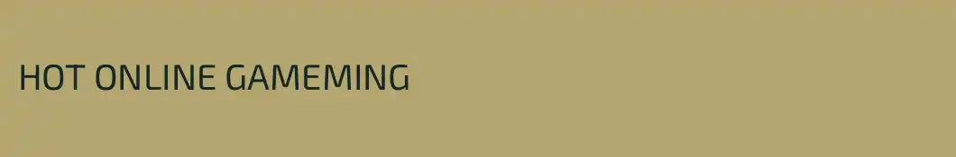 HOT ONLINE GAMEMING